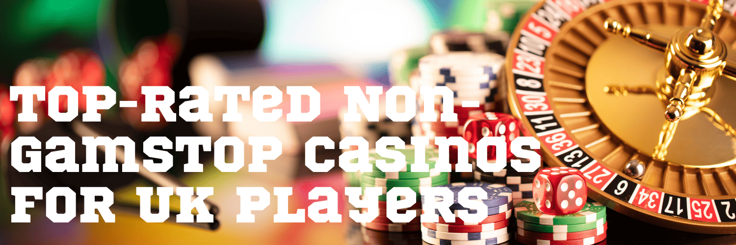 Discover the Benefits of Non GamStop UK Casino Sites Discover the Benefits of Non GamStop UK Casino Sites